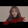 Mad Stalker - Single album lyrics, reviews, download