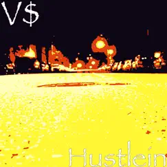 Hustlein (feat. DJ_FAMOUS_407) - Single by V!$@ album reviews, ratings, credits