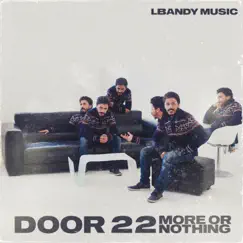 Door 22 : More Or Nothing (Instrumental) by LBandy album reviews, ratings, credits
