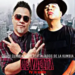 De Vuelta Pa' La Vuelta (feat. Aliados De La Kumbia) Song Lyrics