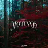 Motivos - Single album lyrics, reviews, download