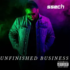 Unfinished Business by Ssech album reviews, ratings, credits