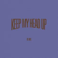 Keep My Head Up Song Lyrics
