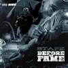 Before Da Fame album lyrics, reviews, download