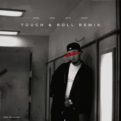 Touch and Roll (feat. Lekan, Noon & Nartey) [Remix] Song Lyrics