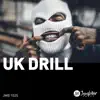 UK Drill (feat. Ovitch Beatz, Kriss Jeezy & Omerta) album lyrics, reviews, download