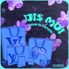 Dis Moi - Single by Irvin de L’impasse album reviews, ratings, credits