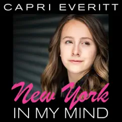 New York in My Mind - Single by Capri Everitt album reviews, ratings, credits