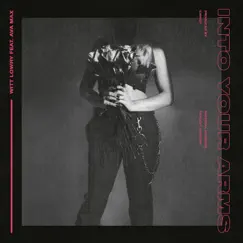 Into Your Arms (feat. Ava Max) - Single by Witt Lowry album reviews, ratings, credits