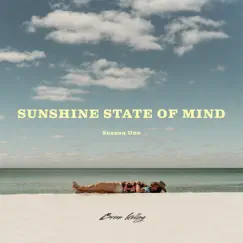 Sunshine State Of Mind by Brian Kelley album reviews, ratings, credits