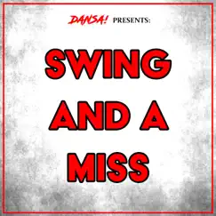 Swing and a Miss Song Lyrics