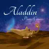 Best of Disney Aladdin Piano Instrumental Covers album lyrics, reviews, download