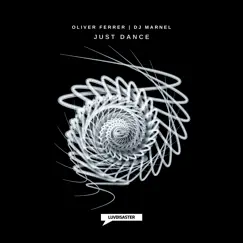 Just Dance - Single by Oliver Ferrer & DJ Marnel album reviews, ratings, credits