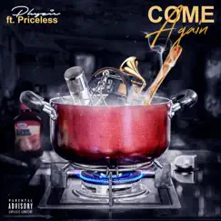 Come Again (feat. Priceless) Song Lyrics