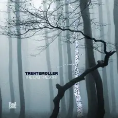 The Last Resort by Trentemøller album reviews, ratings, credits