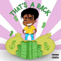 That's a Rack - Single by Lil Uzi Vert album reviews, ratings, credits