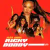 RICKY BOBBY - Single album lyrics, reviews, download