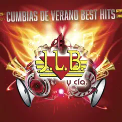 Cumbias De Verano Best Hits by J.L.B. y Cia. album reviews, ratings, credits