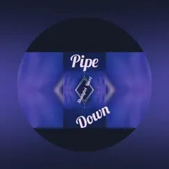 Pipe Down - Single by ShadyBoi Rarri album reviews, ratings, credits