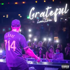 Grateful - Single by Louie LaRue album reviews, ratings, credits