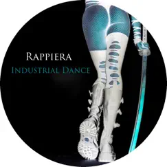 Industrial Dance by Rappiera album reviews, ratings, credits