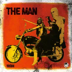 The Man! - Single by Tribe & Johnny Smoke album reviews, ratings, credits