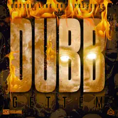 Dubb Gettem by DUBB GETTEM album reviews, ratings, credits