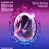 Mirror Mirror (Remix) - Single album lyrics, reviews, download
