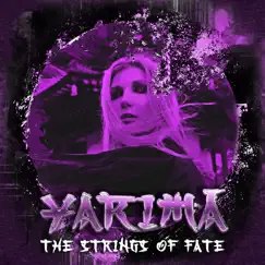 The Strings of Fate - Single by Yarima & LovAnaverse album reviews, ratings, credits