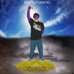Music For People To Rise - Single by Disl Automatic album reviews, ratings, credits