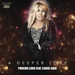 A Deeper Love (feat. Carol Jiani) Song Lyrics