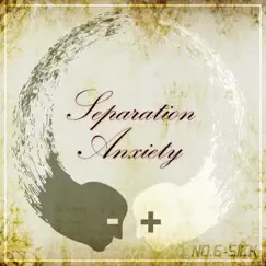 Separation Anxiety - Single by No.6-Sick album reviews, ratings, credits