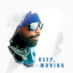 Keep It Moving Song Lyrics