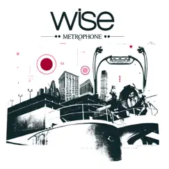 Metrophone by Wise album reviews, ratings, credits