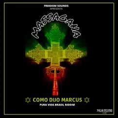 Como Dijo Marcus (feat. Massagana) Song Lyrics