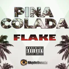 Pina Colada - Single by Flake.Bk album reviews, ratings, credits