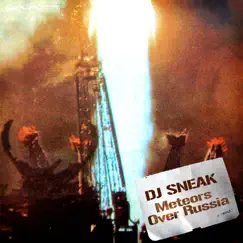 Meteors Over Russia - EP by DJ Sneak album reviews, ratings, credits