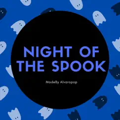 Night of the Spook Song Lyrics