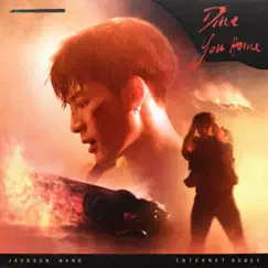 Drive You Home - Single by Jackson Wang & Internet Money album reviews, ratings, credits