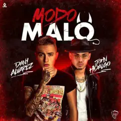 Modo Malo (feat. John Hidalgo) Song Lyrics