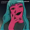 Comfortable Silence - Single album lyrics, reviews, download