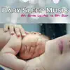 Baby Sleep Music: Baby Bedtime Lullabies for Baby Sleep album lyrics, reviews, download
