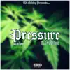 Pressure (feat. K2 Medley) - Single album lyrics, reviews, download