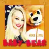 Baby Bear - Single album lyrics, reviews, download