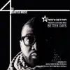 Better Days (FrankStar Presents) - Single album lyrics, reviews, download