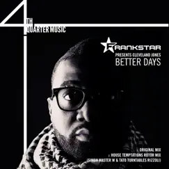 Better Days (House Temptations Rotor Mix) [FrankStar Presents] Song Lyrics