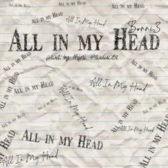 All In My Head - Single by Bonni3 album reviews, ratings, credits