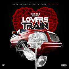 Lovers Train - Single by Chicago Biggie album reviews, ratings, credits