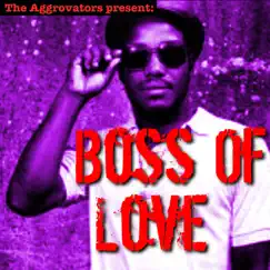 Boss of Love by Delroy Wilson album reviews, ratings, credits