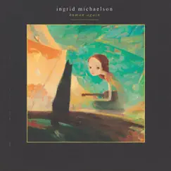 Human Again by Ingrid Michaelson album reviews, ratings, credits